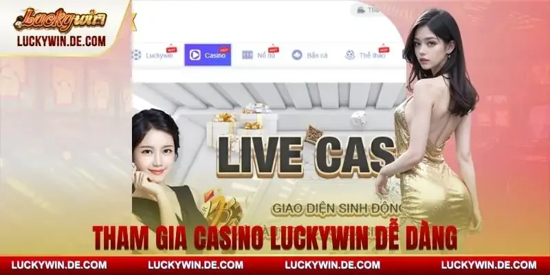 casino-luckywin-cach-tham-gia