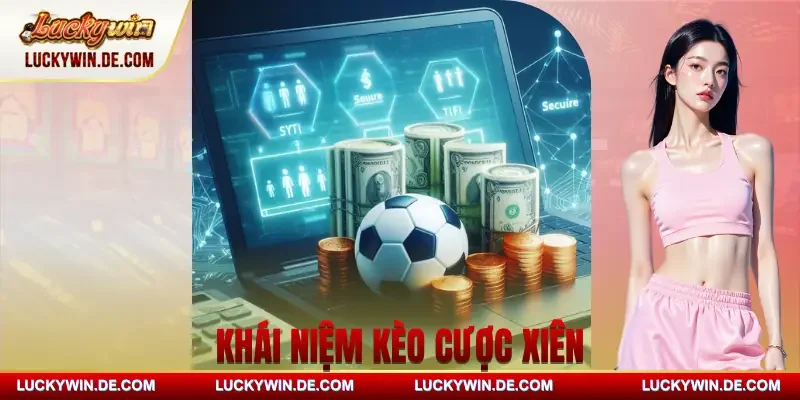 keo-cuoc-xien-khai-niem