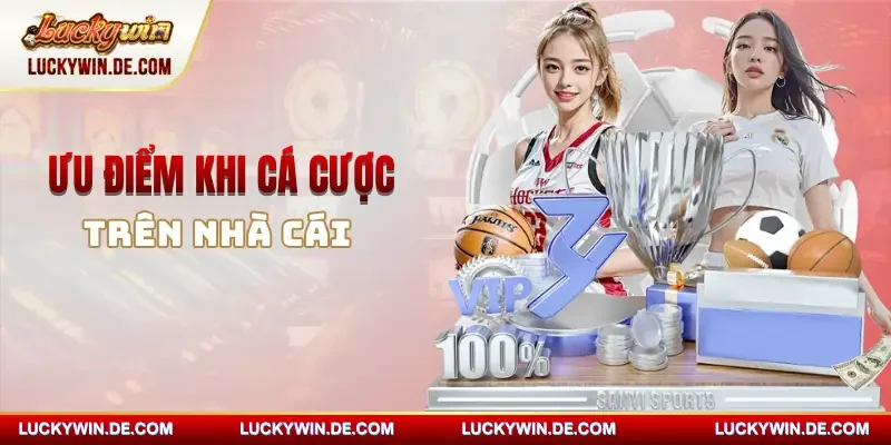 Lợi ích thành viên nhận được khi chơi trên website