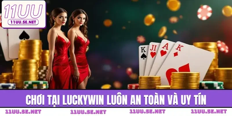 nhan-biet-nha-cai-khong-uy-tin-choi-tai-luckywin